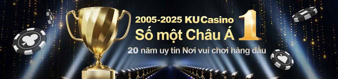 Kubet là thương hiệu cá cược giải trí trực tuyến 20 năm tuổi